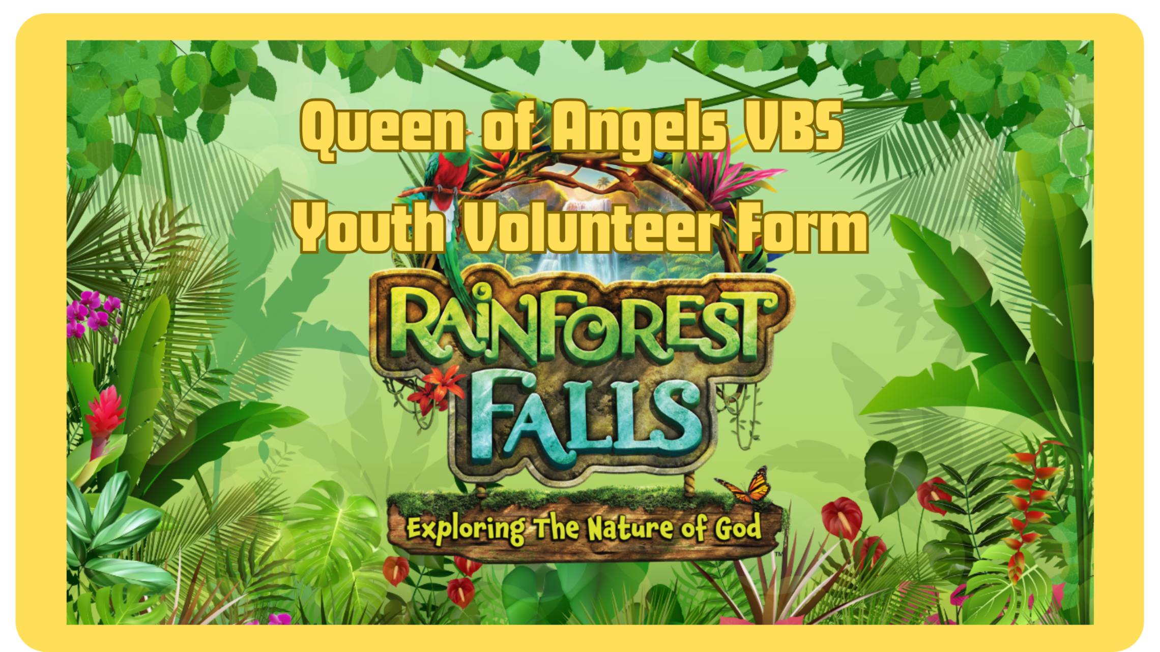 Queen Of Angels Vbs Youth Volunteer Form Button
